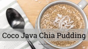 Coco Java Chia Pudding