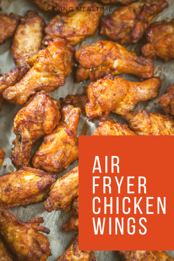 Air Fryer Chicken Wings - Saving Mealtime
