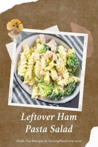 Leftover Ham Pasta Salad