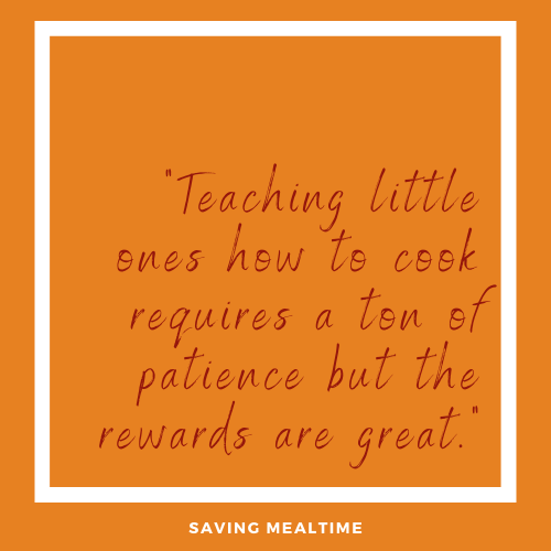 Cooking with Kids Quotes - Saving Mealtime